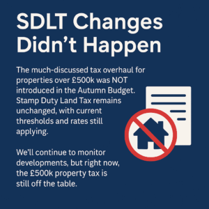 SDLT Changes Didn't Happen - November 2025 Budget UK Conveyancing
